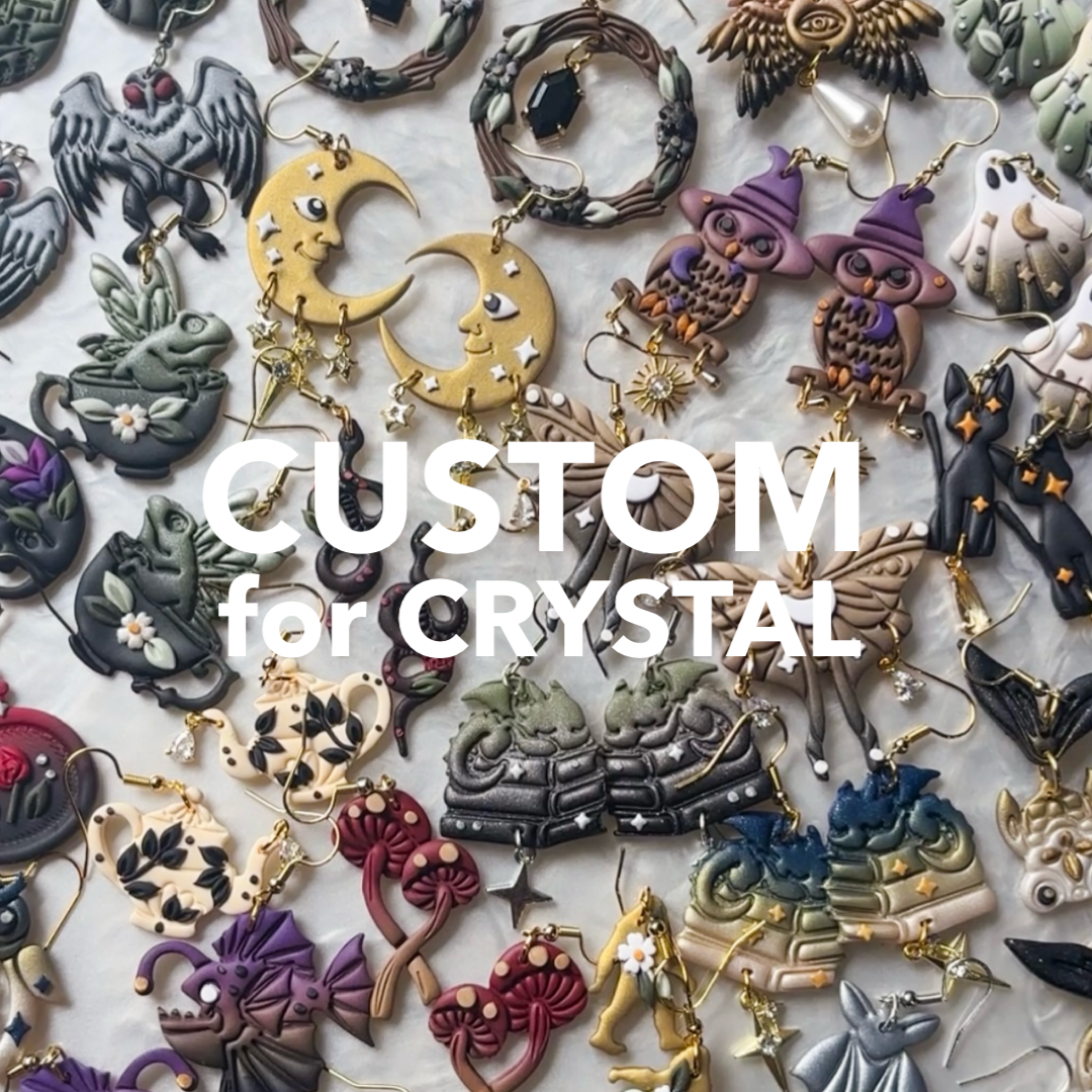 CUSTOM FOR CRYSTAL